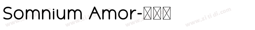 Somnium Amor字体转换